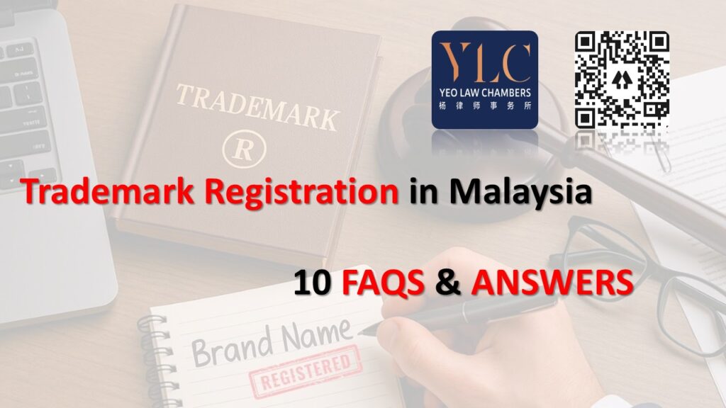 Trademark Registration in Malayia - 10 FAQS - 2026 updates - Yeo Law ...
